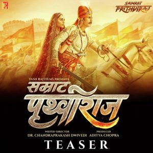Samrat Prithviraj- Official Teaser (2021) Album Art