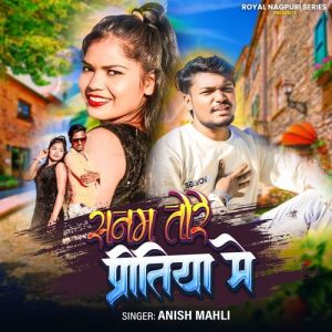 Sanam Tore Pritiya Me