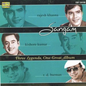 Sangam – Rajesh Khanna – Kishore And R. D. Burman