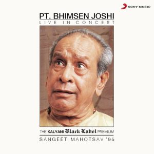 Saptarishi – Live at Siri Fort – Pt. Bhimsen Joshi