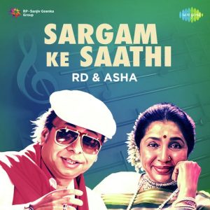 Sargam Ke Saathi – RD – Asha