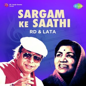 Sargam Ke Saathi – RD – Lata