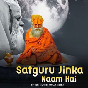 Satguru Jinka Naam Hai Album Art