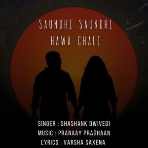 Saundhi Saundhi Hawa Chali