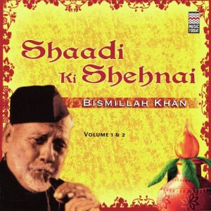 Shaadi Ki Shehnai – Volume 1 & 2 Album Art