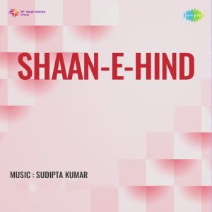 Shaan E Hind