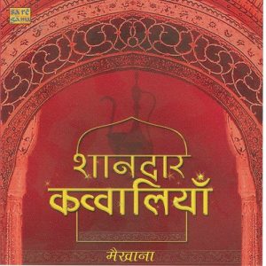 Shaandar Qawwaliyan – Maikhana