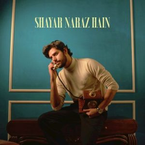 Shayar Naraz Hain