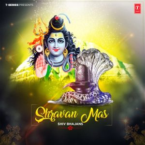 Shravan Mas – Shiv Bhajans