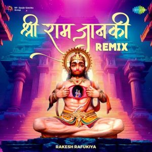 Shree Ram Janki – Remix