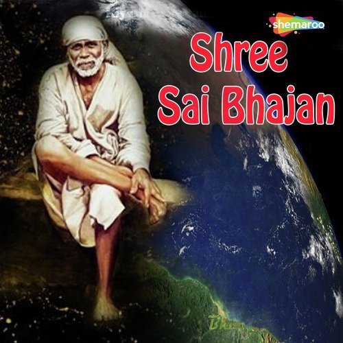 Shree Sai Bhajan