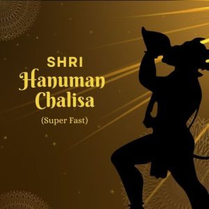 Shri Hanuman Chalisa (Super Fast)