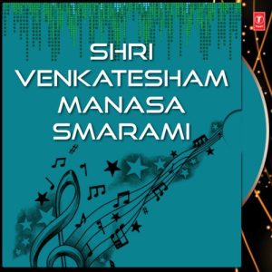 Shri Venkatesham Manasa Smarami Album Art
