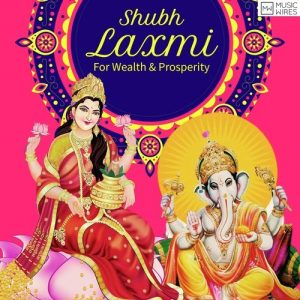 Shubh Laxmi – For Weath And Prosperity