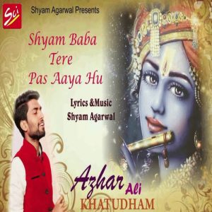 Shyam Baba Tere Pass Aaya Hu Album Art