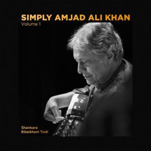 Simply Amjad Ali Khan – Vol. 01 (2020) Album Art