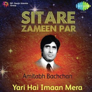 Sitare Zameen Par – Amitabh Bachchan – “Yari Hai Imaan Mera”