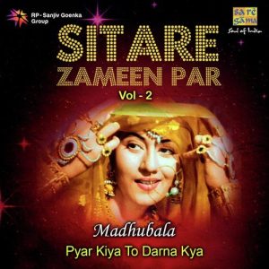 Sitare Zameen Par – Madhubala “Pyar Kiya To Darna Kya” Vol. – 2