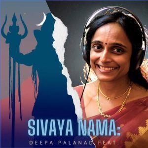 Sivaya Nama (feat. Deepa Palanad) Album Art