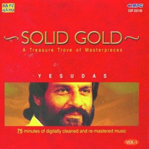 Solid Gold Yesudas Vol – 1