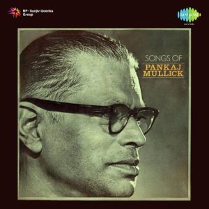 Songs Of Pankaj Mullick,Vol. 1 Album Art