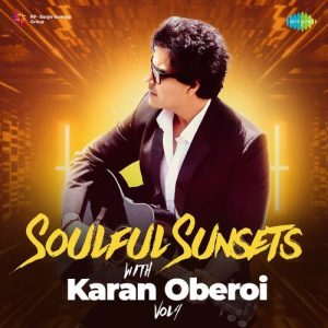 Soulful Sunsets With Karan Oberoi – Vol 4