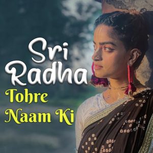 Sri Radha Tohre Naam Ki