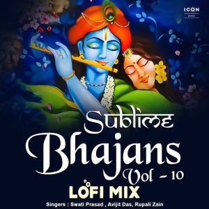 Sublime Bhajans Lofi Mix Vol – 10