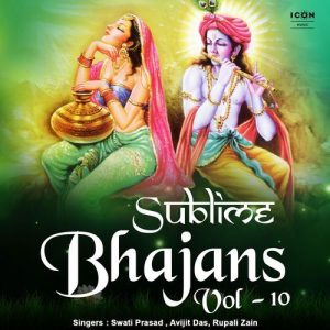 Sublime Bhajans Vol – 10