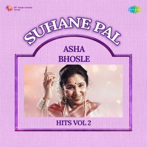 Suhane Pal – Asha Bhosle Hits Vol 2