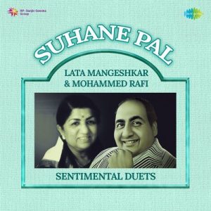 Suhane Pal – Lata Mangeshkar & Mohammed Rafi Sentimental Duets