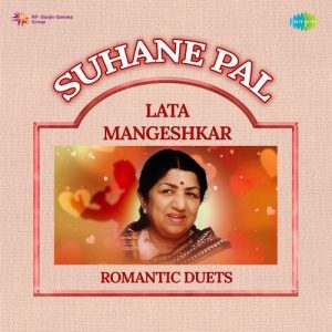 Suhane Pal – Lata Mangeshkar Romantic Duets