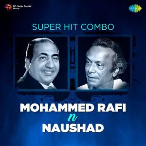 Super Hit Combo Mohammed Rafi n Naushad Album Art