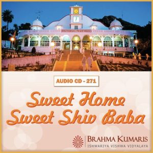Sweet Home Sweet Shiv Baba