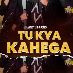 TU KYA KAHEGA Album Art