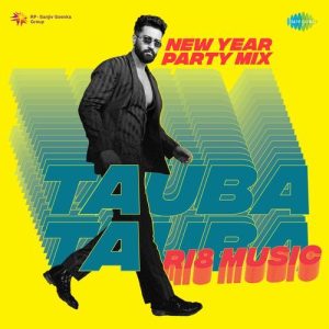 Tauba Tauba – New Year Party Mix