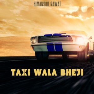 Taxi Wala Bheji Album Art
