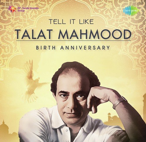 Tell It Like Talat Mahmood – Birth Anniversary
