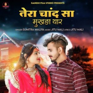 Tera Chand Sa Mukhda Yaar