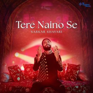 Tere Naino Se Sarkar Shayari (2024) Album Art