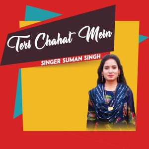 Teri Chahat Mein