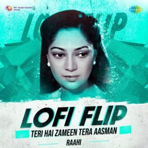 Teri Hai Zameen Tera Aasman Lofi Flip (2024) Album Art