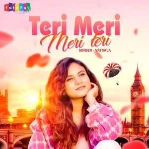 Teri Meri Meri Teri