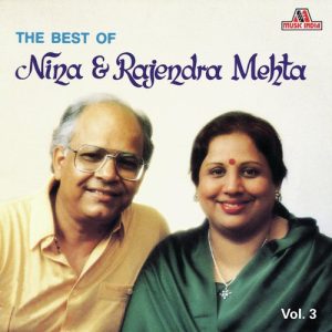 The Best Of Nina & Rajendra Mehta Vol. 3