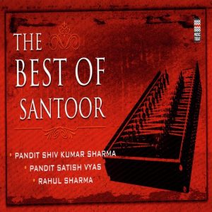 The Best Of Santoor Vol. 2