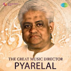 The Great Music Director – Pyarelal