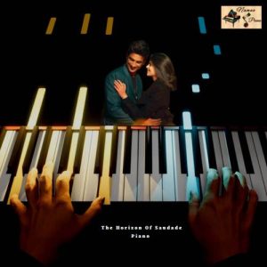 The Horizon Of Saudade Piano (Taare Ginn)