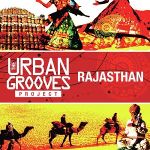 The Urban Grooves Project – Rajasthan