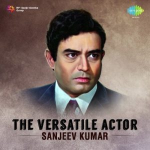 The Versatile Actor – Sanjeev Kumar Album Art