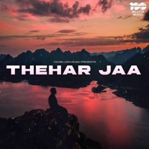 Thehar Jaa